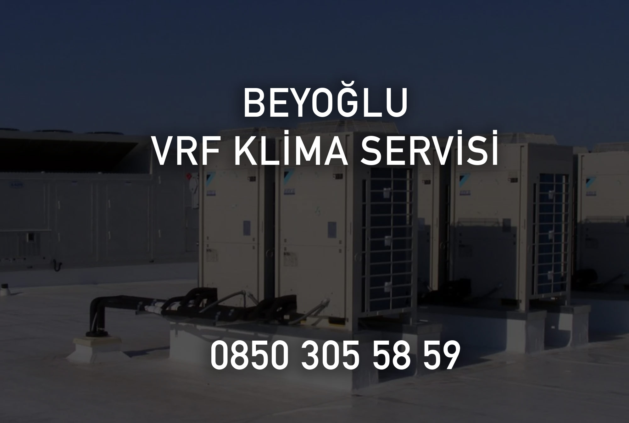 Beyoğlu VRF Klima Servisi 